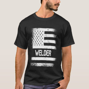 Usa Flag Welder  American Patriot Us Flag Welding  T-Shirt