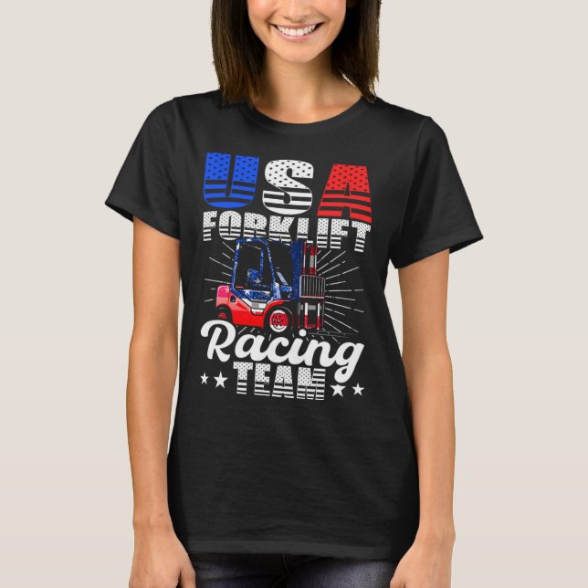 USA Forklift Operator Racing Team Warehouse Worker T-Shirt (Front)