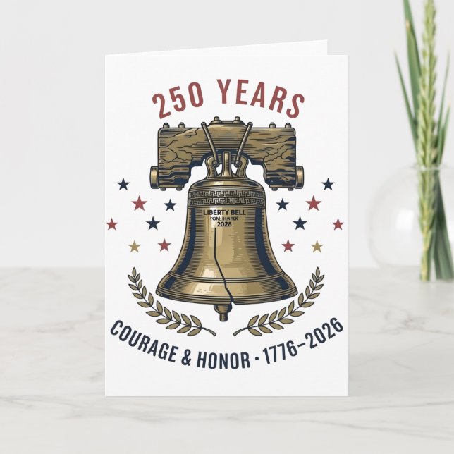 USA Freedom Liberty Bell 250 Years Courage Honor Card (Front)
