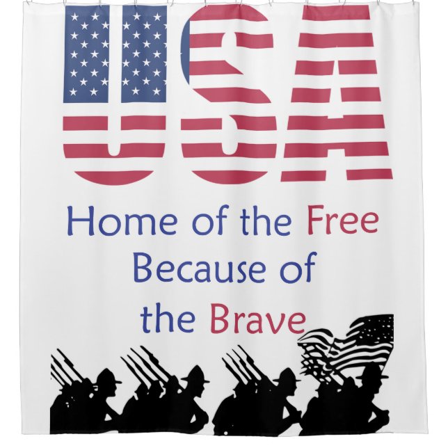 USA - Home of the Free Because of the Brave Shower Curtain (Front)