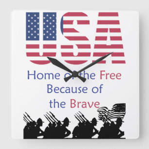 USA - Home of the Free Because of the Brave Square Wall Clock