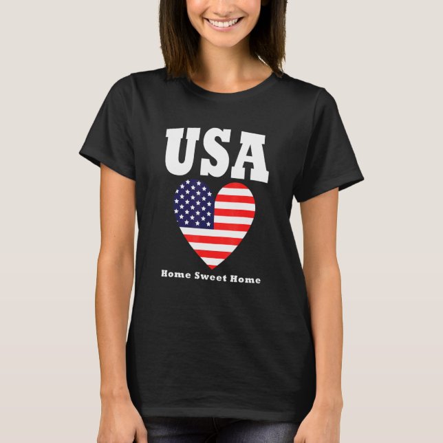 Usa Home Sweet Home T-Shirt (Front)