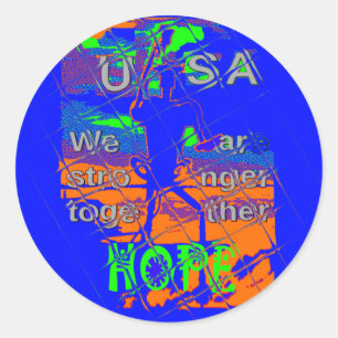 USA Hope: Stronger Together Patriotic Design Classic Round Sticker