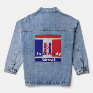 USA Is Already Great  Denim Jacket