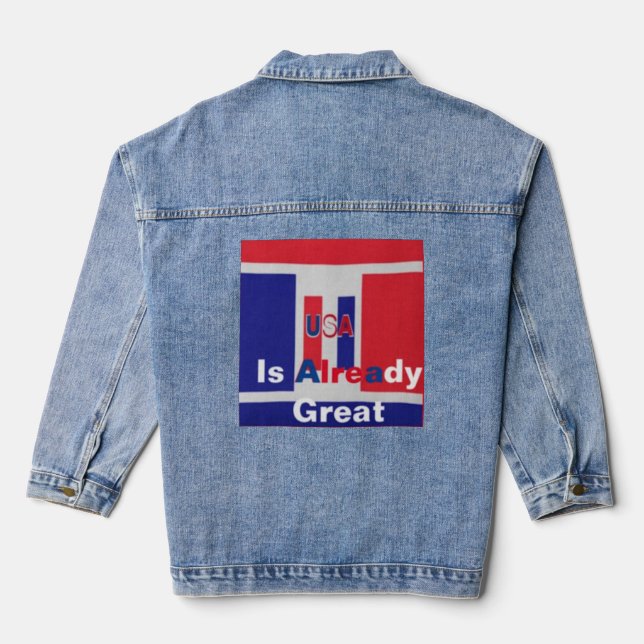 USA Is Already Great  Denim Jacket (Back)
