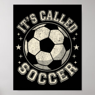 Usa Its Called Soccer Not Football Funny Distresse Poster