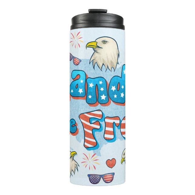 USA Land of the Free 4th Of July Independence Day Thermal Tumbler (Front)