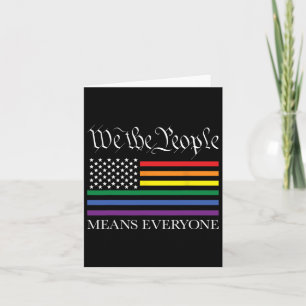 Usa Lgbtq Equality We The People Means Everyone Ga Card