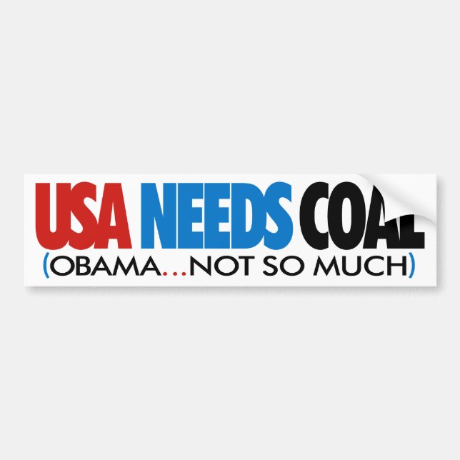 USA NEEDS COAL BUMPER STICKER (Front)