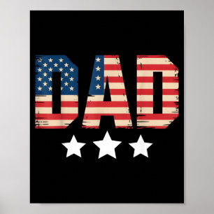 Usa Patriotic Dad Fathers Day Aamerican Flag 4th Poster