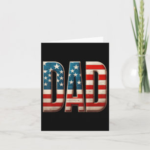 Usa Patriotic Dad Fathers Day American Flag 4th Of Card