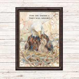 USA Pride For the America They’ll Inherit Eagle Poster
