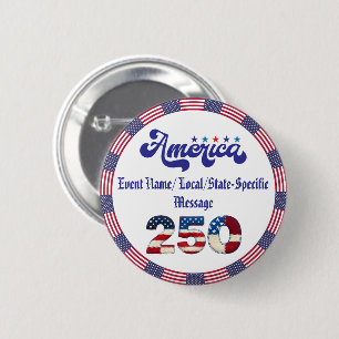USA Semiquincentennial America 250th Anniversary 6 Cm Round Badge