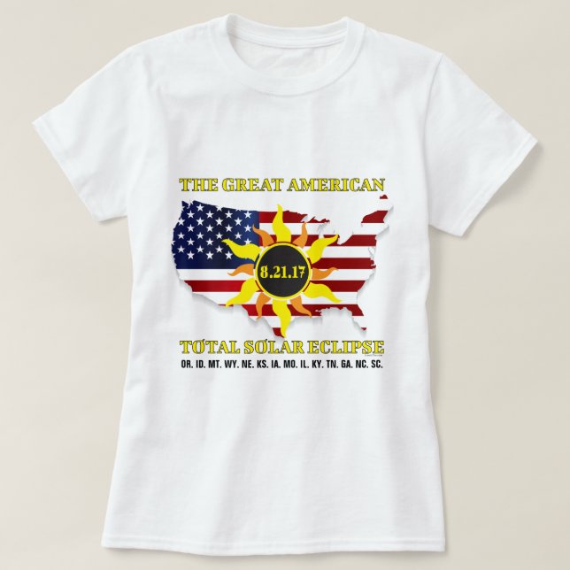 USA Stars and StripesTotal Solar Eclipse of 2017 T-Shirt (Design Front)
