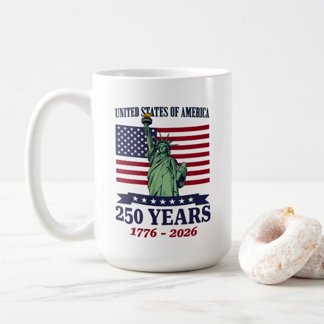 USA Statue of Liberty 250 Years 1776-2026 Coffee Mug (With Donut)