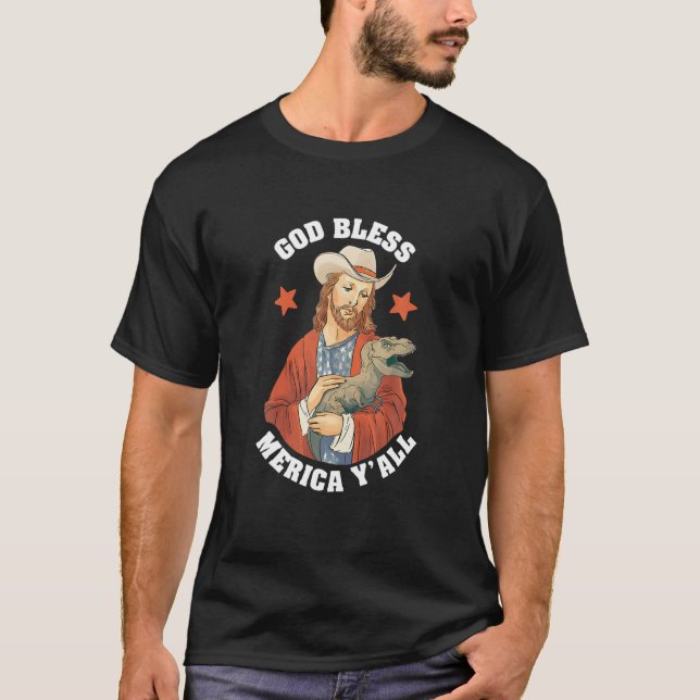 USA Tees: God Bless Merica Y'all Jesus Dinosaur Co T-Shirt (Front)