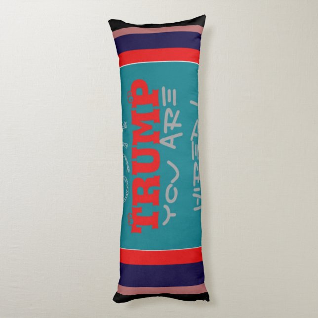 USA Trump You Are Hired! United We Stand Art Print Body Cushion (Back (Vertical))