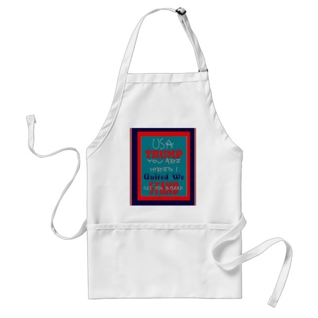 USA Trump You Are Hired! United We Stand Art Print Standard Apron (Front)