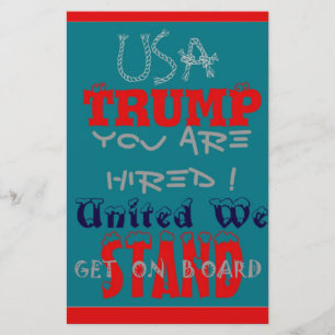 USA Trump You Are Hired! United We Stand Art Print Stationery