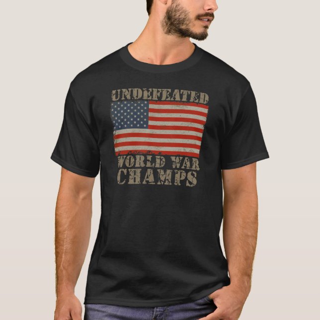 USA, Undefeated World War Champions T-Shirt (Front)