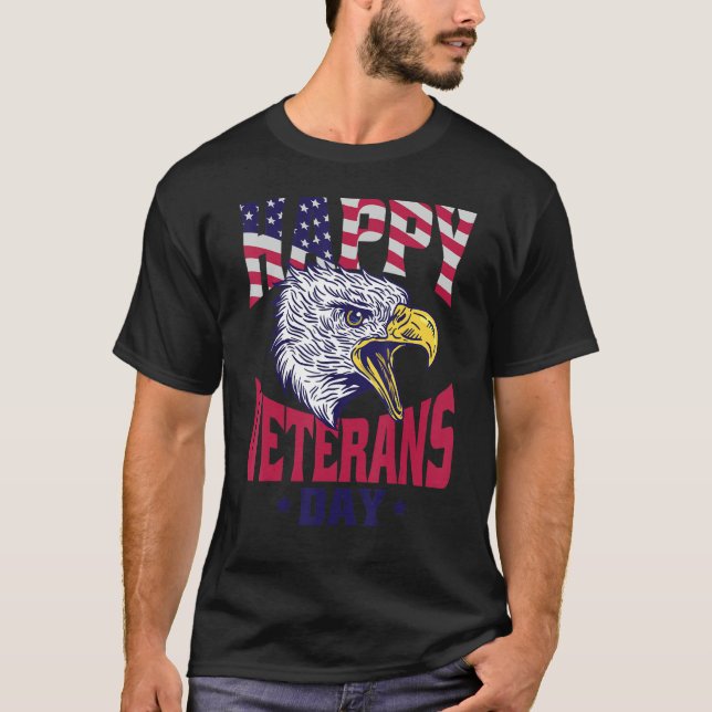 USA Veterans Proud Happy Veterans Day T-Shirt (Front)