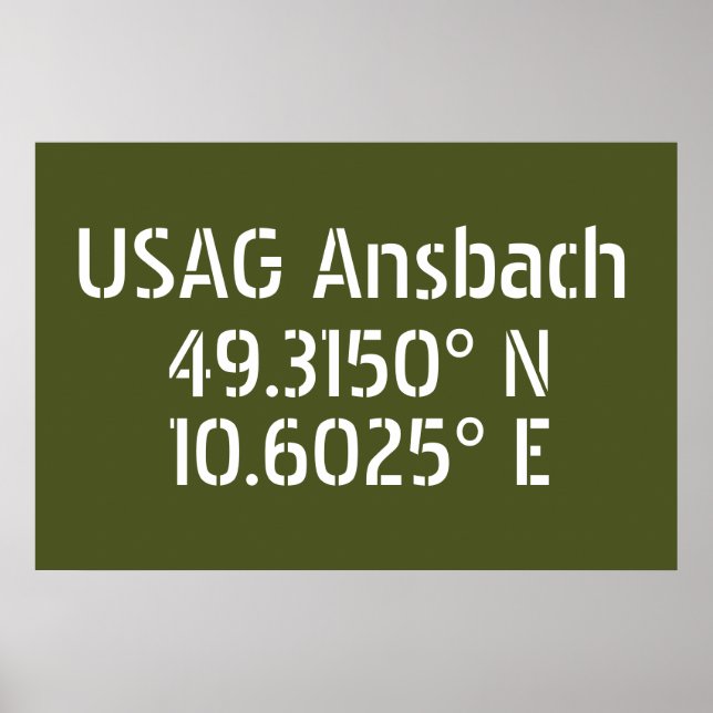 USAG Ansbach Latitude Longitude  Poster (Front)