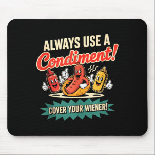 Use a condiment cover wiener funny hot dog tank mouse mat