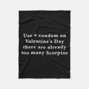 Use A Condom On Valentine's Day There Are Already Fleece Blanket