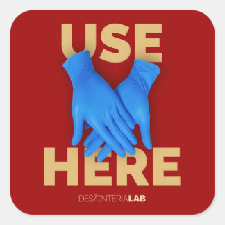 Use Gloves Here (Dark) Square Sticker