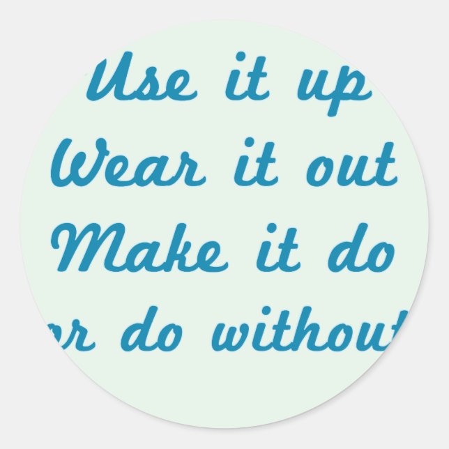 Use It Up Classic Round Sticker (Front)
