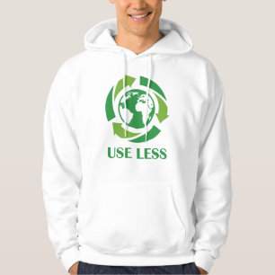 Use Less Hoodie