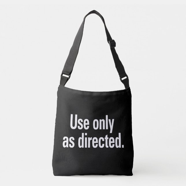 Use only as directed White Black Text Flip Crossbody Bag (Front)