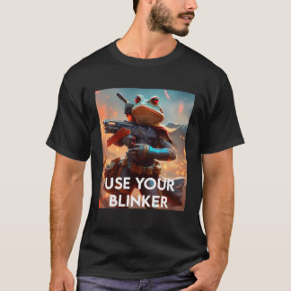 Use Your Blinker T-Shirt