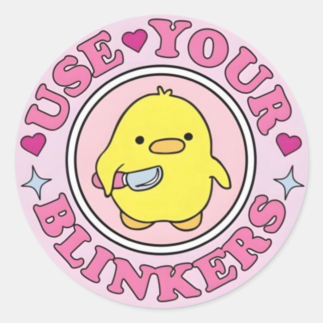 Use your blinkers  classic round sticker (Front)