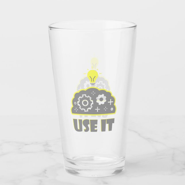 Use your brain glass (Front)
