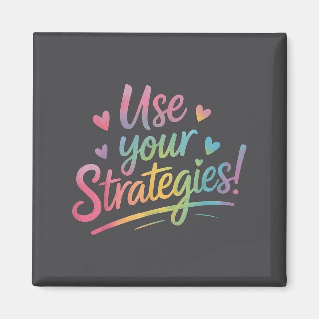 Use Your Strategies Test Day Teacher Student Motiv Magnet (Front)