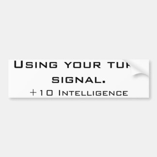 Use your turn signal bumper sticker