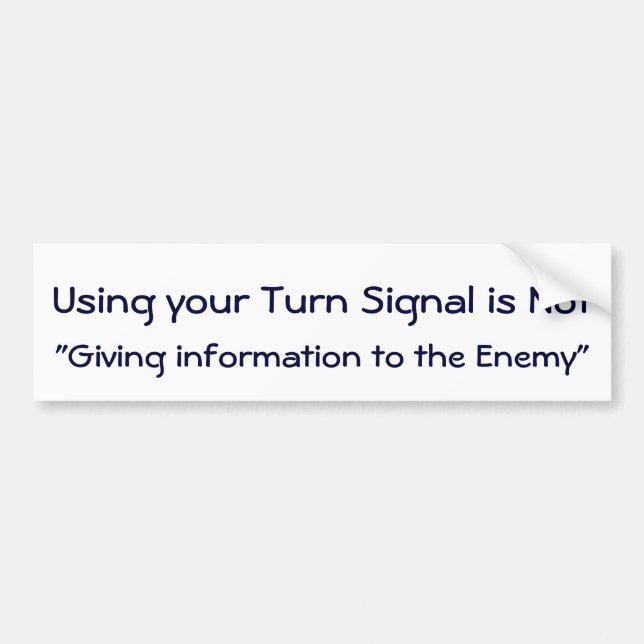 Use Your Turn Signal Sticker (Front)