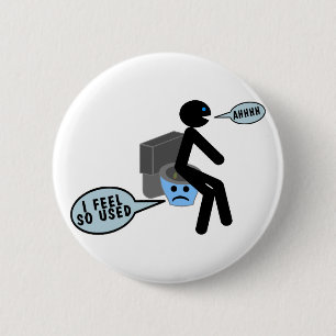 Used Toilet 6 Cm Round Badge