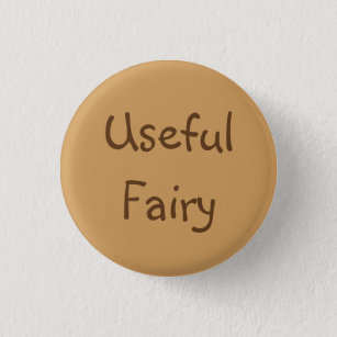 Useful Fairy 3 Cm Round Badge