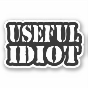 USEFUL IDIOT