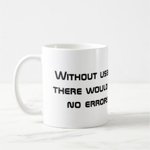 User Error Coffee Mug