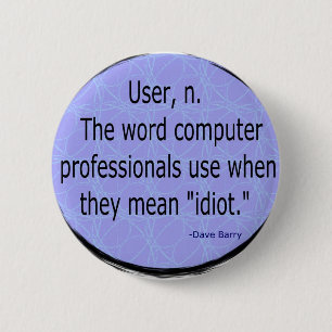 Users - Dave Barry 6 Cm Round Badge