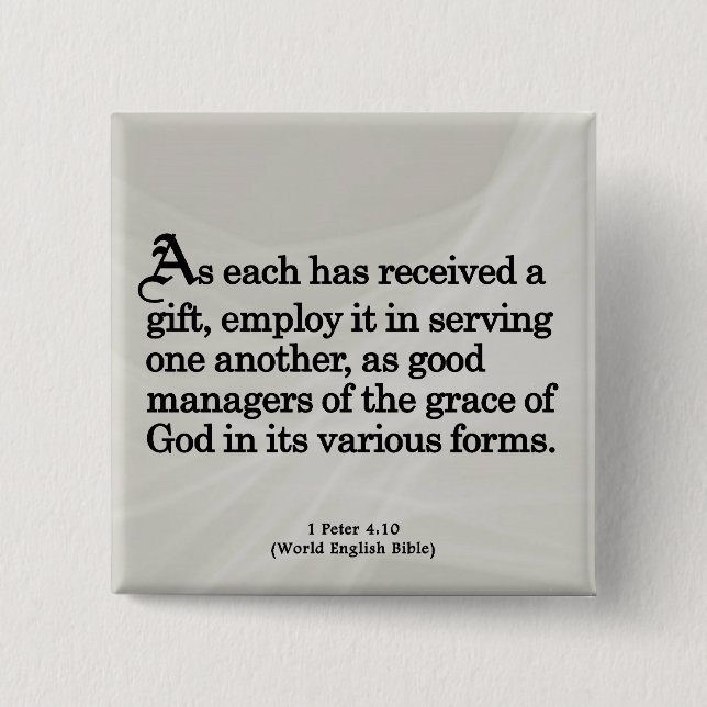 Using Gifts from God 1 Peter 4:10 15 Cm Square Badge (Front)
