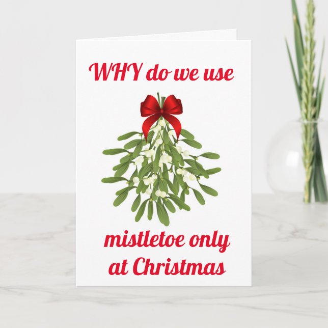 USING MISTLETOE FOR "OUR ANNIVERSARY" CARD (Front)