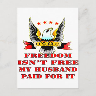 USMC Freedom Isn’t Free My Husband Paid For It Postcard
