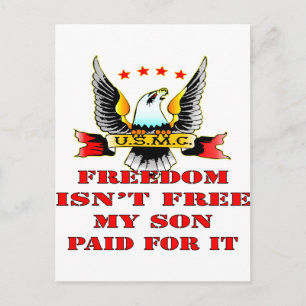 USMC Freedom Isn’t Free My Son Paid For It Postcard