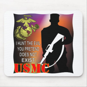 USMC I Hunt The Evil You Pretend Does Not Exist Mouse Mat