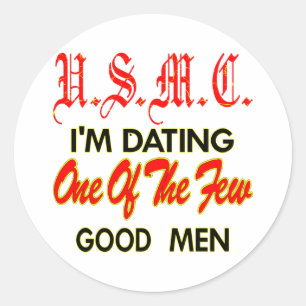USMC I’m Dating One Of The Few Good Men Classic Round Sticker