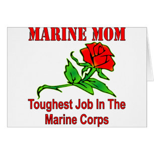 USMC Marine Mum Toughest Job In The Marine Corps